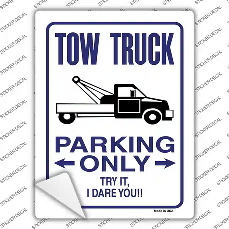 Tow Truck Parking Novelty Rectangle Sticker Decal