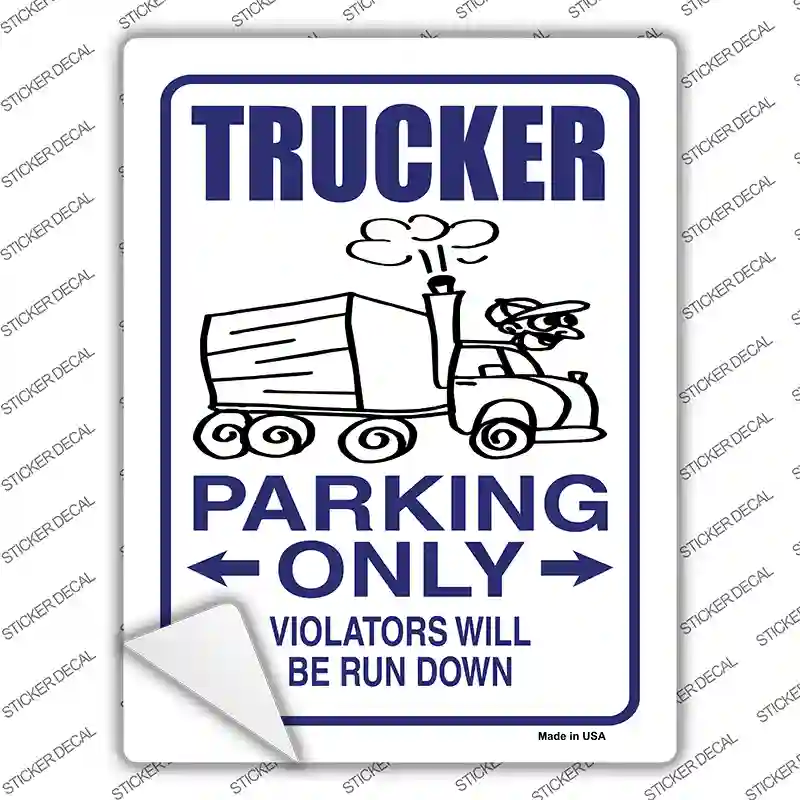 Trucker Only Novelty Rectangle Sticker Decal