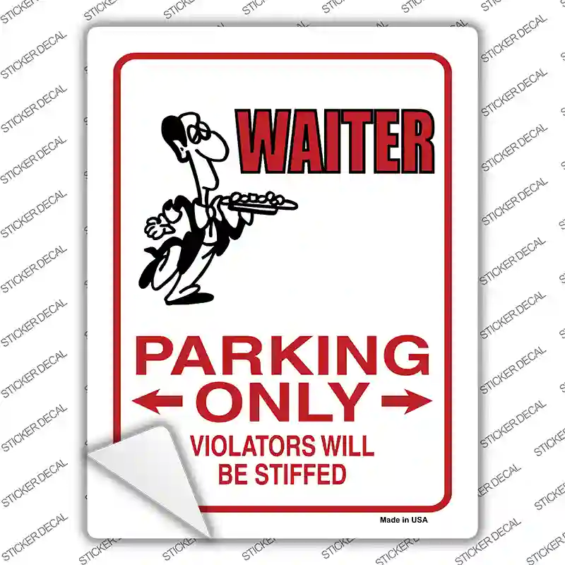 Waiter Only Novelty Rectangle Sticker Decal