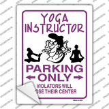 Yoga Instructor Only Novelty Rectangle Sticker Decal