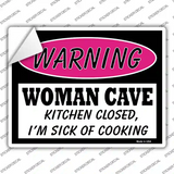 Woman Cave Kitchen Closed Sick Of Cooking Novelty Rectangle Sticker Decal