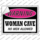 Woman Cave No Men Allowed Novelty Rectangle Sticker Decal