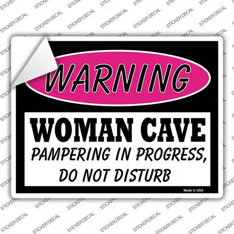 Woman Cave Pampering In Progress Novelty Rectangle Sticker Decal