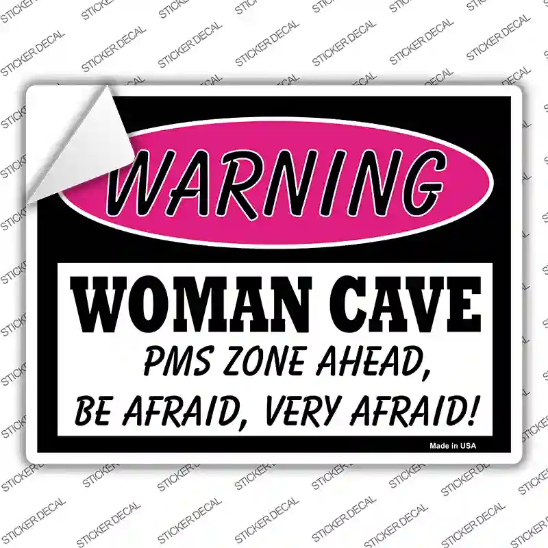 Woman Cave PMS Zone Ahead Novelty Rectangle Sticker Decal