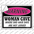Woman Cave Bad Hair Days Novelty Rectangle Sticker Decal