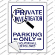 Private Investigator Only Novelty Rectangle Sticker Decal