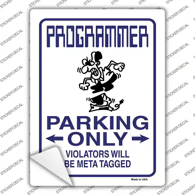 Programmer Only Novelty Rectangle Sticker Decal
