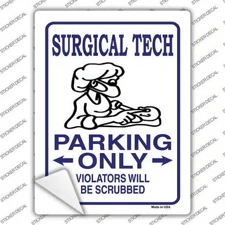 Surgical Tech Only Novelty Rectangle Sticker Decal