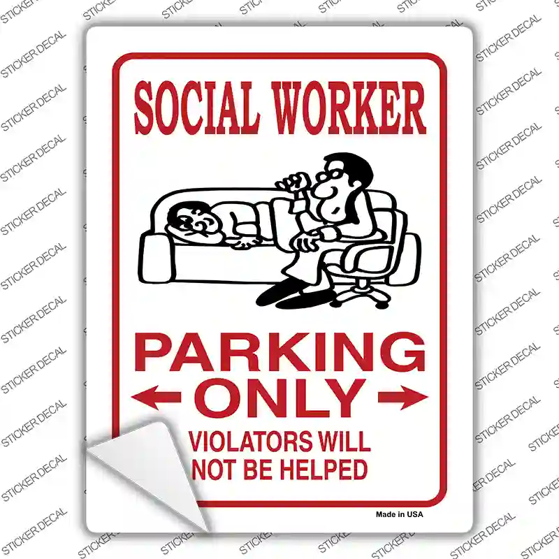 Social Worker Only Novelty Rectangle Sticker Decal