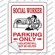 Social Worker Only Novelty Rectangle Sticker Decal