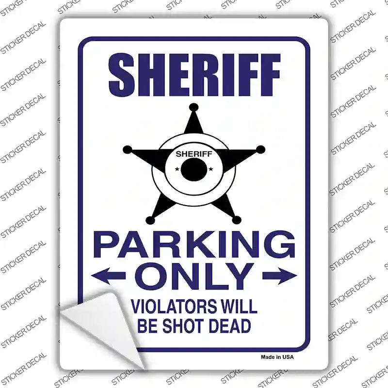 Sheriff Star Parking Only Novelty Rectangle Sticker Decal