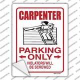 Carpenter Only Novelty Rectangle Sticker Decal
