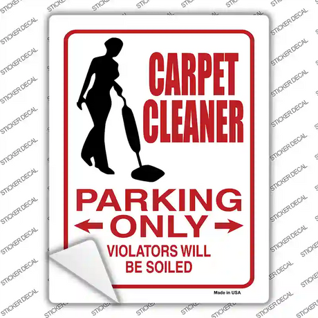 Carpet Cleaner Only Novelty Rectangle Sticker Decal