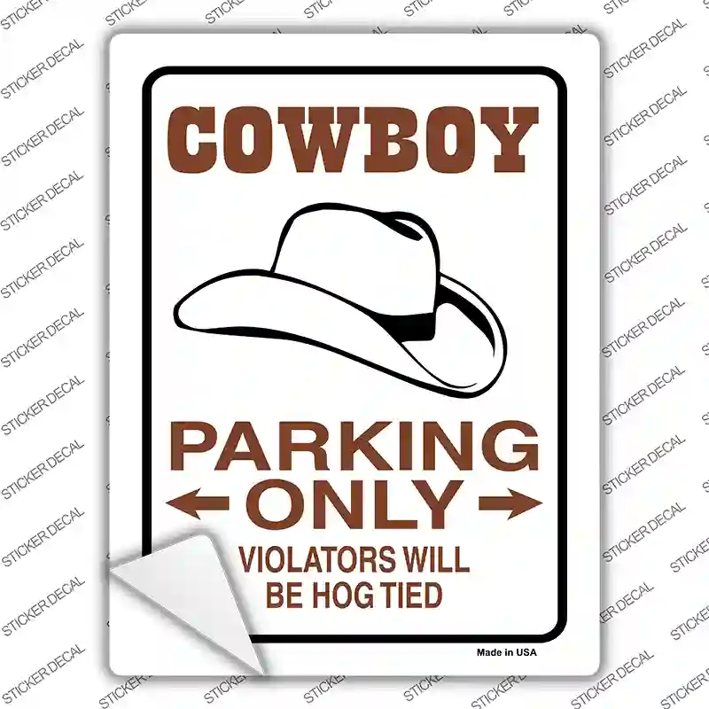 Cowboy Only Novelty Rectangle Sticker Decal