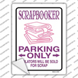 Scrapbooker Only Novelty Rectangle Sticker Decal