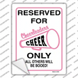 Reserved for Cheer Only Novelty Rectangle Sticker Decal