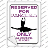 Reserved For Dancers Only Novelty Rectangle Sticker Decal