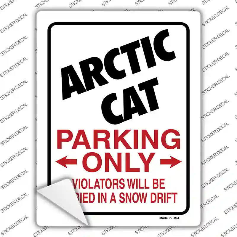 Arctic Cat Only Novelty Rectangle Sticker Decal