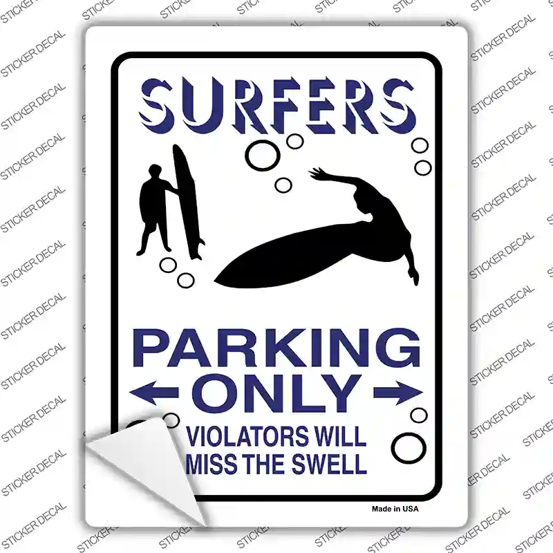 Surfers Only Novelty Rectangle Sticker Decal