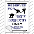Reserved For Skateboarders Only Novelty Rectangle Sticker Decal