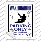 Wakeboarder Only Novelty Rectangle Sticker Decal