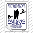 Snowboarder Only Novelty Rectangle Sticker Decal