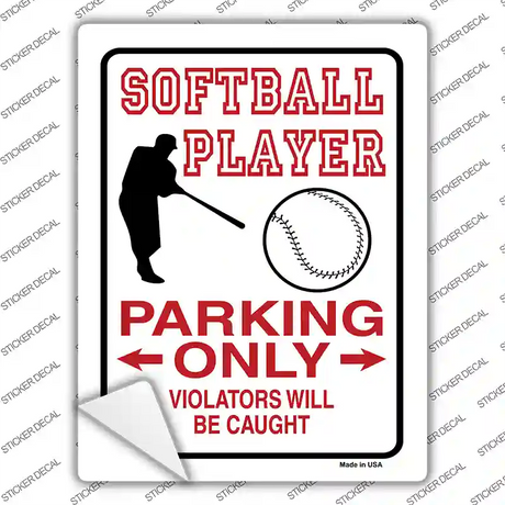 Softball Player Only Novelty Rectangle Sticker Decal