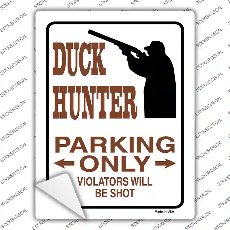Duck Hunter Only Novelty Rectangle Sticker Decal