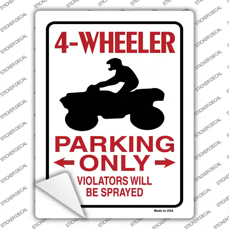 4 Wheeler Only Novelty Rectangle Sticker Decal
