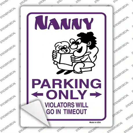 Nanny Only Novelty Rectangle Sticker Decal
