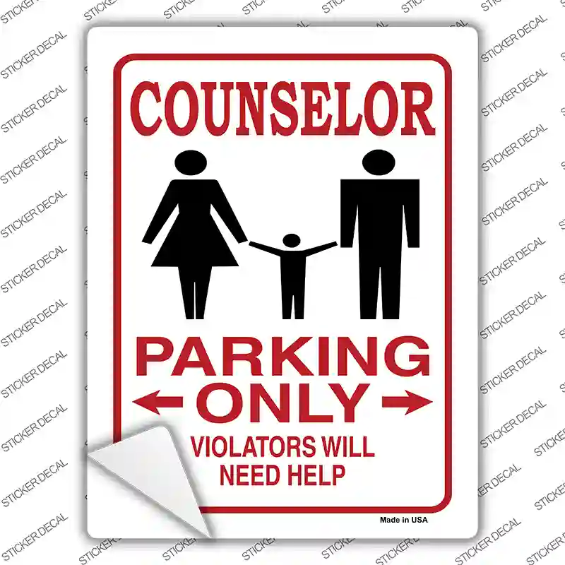 Counselor Parking Need Help Novelty Rectangular Sticker Decal