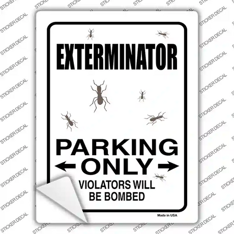 Exterminator Parking Bombed Novelty Rectangular Sticker Decal