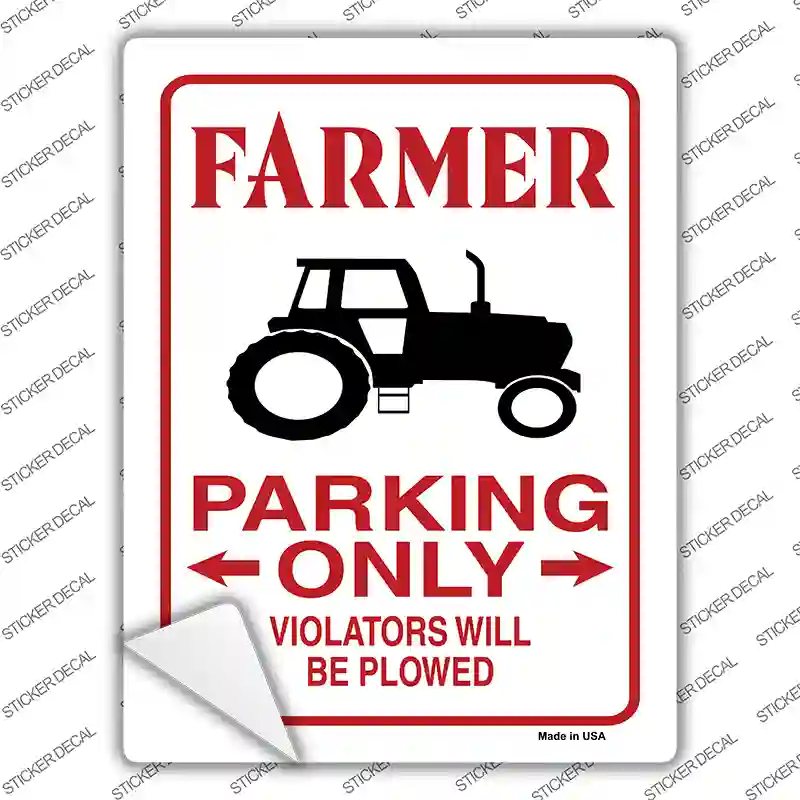 Farmer Parking Plowed Novelty Rectangular Sticker Decal