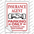 Insurance Agent Parking Lose Coverage Novelty Rectangular Sticker Decal