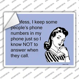 I Keep Some Peoples Phone Numbers Novelty Rectangle Sticker Decal