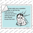 Tell her the truth Novelty Rectangle Sticker Decal