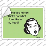 Thats not what I look like in my head Novelty Rectangle Sticker Decal