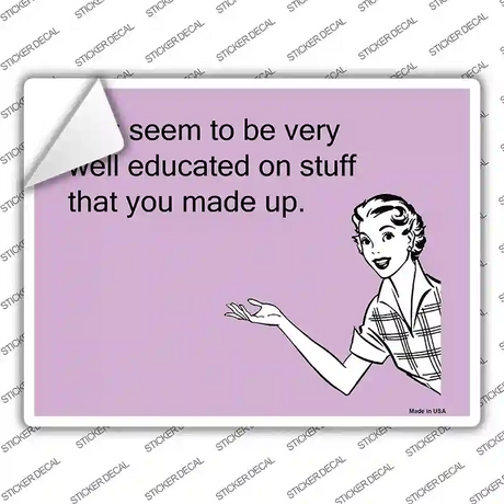 Well educated Novelty Rectangle Sticker Decal