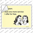 Sarcasm Offer For Free Novelty Rectangle Sticker Decal