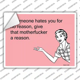 If Someone Hates You Novelty Rectangle Sticker Decal