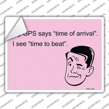 Time Of Arrival Novelty Rectangle Sticker Decal