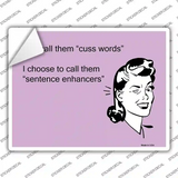 You Call Them Cuss Words Novelty Rectangle Sticker Decal