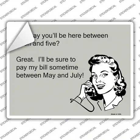 Between Noon And Five Novelty Rectangle Sticker Decal