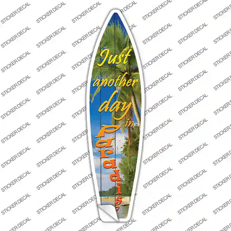 Day In Paradise Novelty Surfboard Sticker Decal