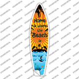 Home Is Beach Novelty Surfboard Sticker Decal