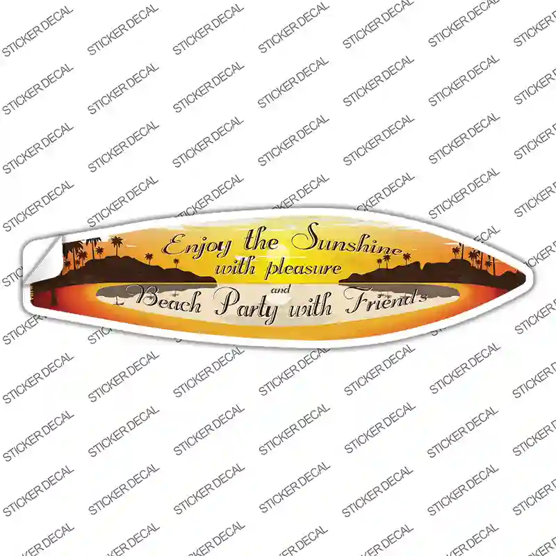 Enjoy The Sunshine Novelty Surfboard Sticker Decal