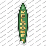 Welcome Novelty Surfboard Sticker Decal