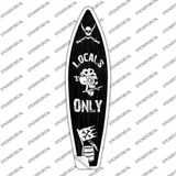 Locals Only Novelty Surfboard Sticker Decal