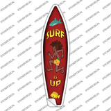 Surf Is Up Novelty Surfboard Sticker Decal