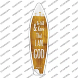 I Am God Psalm 46:10 Novelty Surfboard Sticker Decal